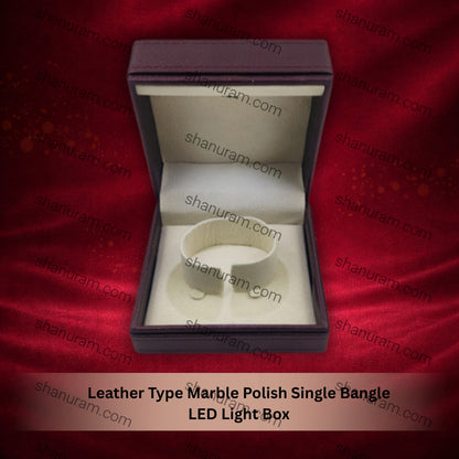 Leather Type Marble Polish Single Bangle LED Light Box